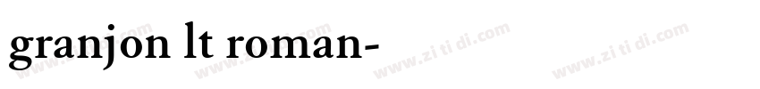 granjon lt roman字体转换
